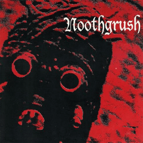 Noothgrush : Noothgrush - Deadbodieseverywhere